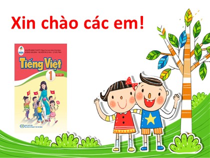 Bài giảng Tiếng Việt Lớp 1 (Sách Cánh diều) - Bài 116: Cây khế