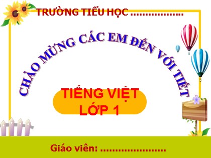 Bài giảng Tiếng Việt Lớp 1 (Sách Kết nối tri thức) - Bài 59: ang, ăng, âng