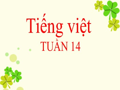 Bài giảng Tiếng Việt 1 (Kết nối tri thức với cuộc sống) - Bài 66: uôi, uôm