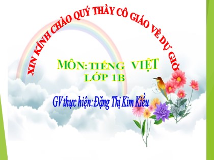 Giáo án Tiếng Việt Lớp 1 - Bài 73: Uôn - Uôt - Năm học 2022-2023 - Đặng Thị Kim Kiều