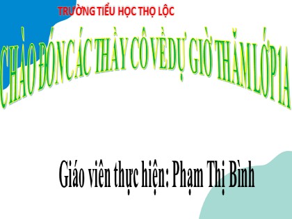Giáo án Tiếng Việt Lớp 1 - Bài 77: oai uê uy - Phạm Thị Bình