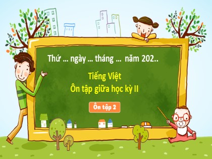 Giáo án Tiếng Việt Lớp 1 - Bài: Ôn tập giữa học kỳ II