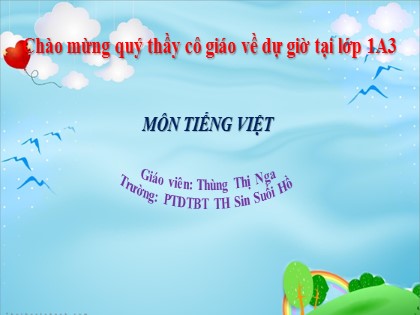 Giáo án Tiếng Việt Lớp 1 - Tiết 1, Bài 1: Tôi là học sinh lớp 1 - Thùng Thị Nga