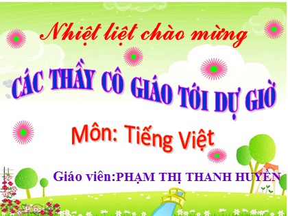 Giáo án Tiếng Việt Lớp 1 - Tuần 19, Bài 99: Ôn tập - Phạm Thị Thanh Huyền