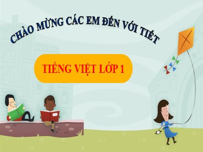 Bài giảng môn Tiếng Việt 1 (Cánh diều) - Bài 4: E e, Ê ê