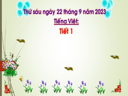 Bài giảng Tiếng Việt 1 (Cánh diều) - Bài 15: Ôn tập và kể chuyện - Năm học 2023-2024