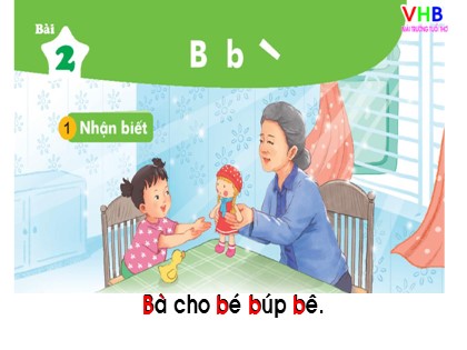 Bài giảng Tiếng Việt 1 (Cánh diều) - Bài 2: B  b  