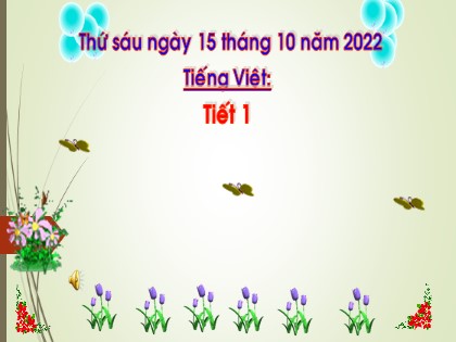 Bài giảng Tiếng Việt 1 (Cánh diều) - Bài 20: Ôn tập và kể chuyện - Năm học 2022-2023