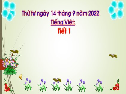 Bài giảng Tiếng Việt 1 (Cánh diều) - Bài 3: C c ´ - Năm học 2022-2023