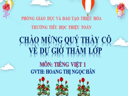 Bài giảng Tiếng Việt 1 (Cánh diều) - Bài 34: am ăm âm  - Năm học 2023-2024 - Hoàng Thị Ngọc Hân