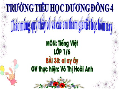 Bài giảng Tiếng Việt 1 (Cánh diều) - Bài 38: Ai ay ây - Võ Thị Hoài Anh
