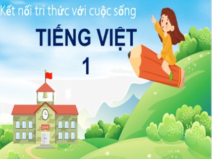 Bài giảng Tiếng Việt 1 (Cánh diều) - Bài 39: oi ôi ơi - Năm học 2023-2024