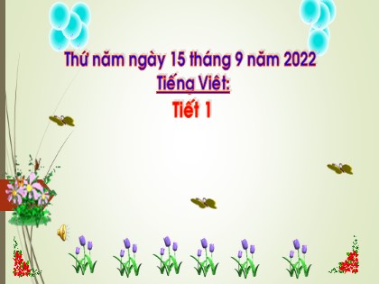 Bài giảng Tiếng Việt 1 (Cánh diều) - Bài 4: E e Ê ê - Năm học 2022-2023