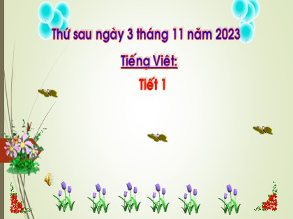 Bài giảng Tiếng Việt 1 (Cánh diều) - Bài 44: iu ưu - Năm học 2023-2024