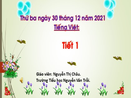 Bài giảng Tiếng Việt 1 (Cánh diều) - Bài 53: ap ăp âp - Năm học 2023-2024 - Nguyễn Thị Châu