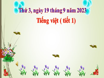 Bài giảng Tiếng Việt 1 (Cánh diều) - Bài 6: Ô ô . (Tiết 1) - Năm học 2023-2024