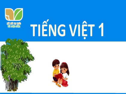 Bài giảng Tiếng Việt Lớp 1 (Kết nối tri thức với cuộc sống) - Bài 41: ui ưi