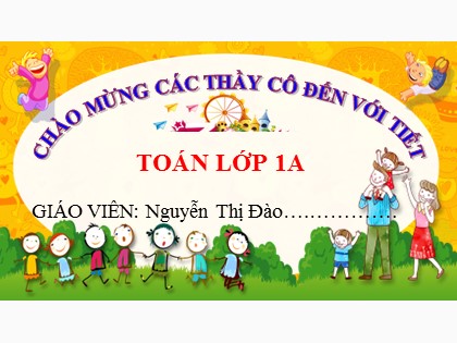 Bài giảng Toán 1 (Kết nối tri thức với cuộc sống) - Bài 10 Phép cộng trong phạm vi 10 - Nguyễn Thị Đào