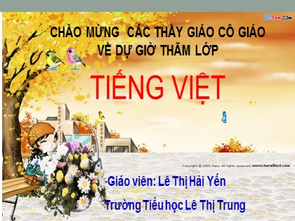 Bài giảng Tiếng Việt 1 (Cánh diều) - Bài 30: Ôn tập và kể chuyện - Năm học 2023-2024 - Lê Thị Hải Yến