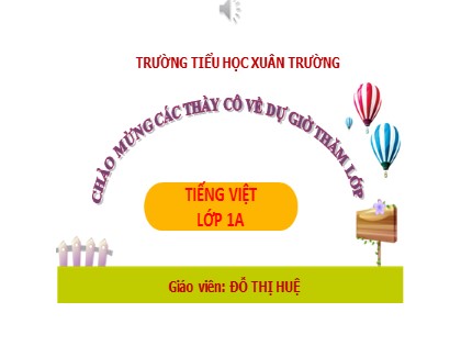 Bài giảng Tiếng Việt 1 (Cánh diều) - Bài 40: Ôn tập và kể chuyện - Năm học 2023-2024 - Đỗ Thị Huệ