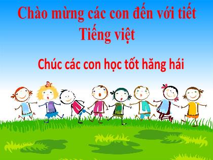 Bài giảng Tiếng Việt 1 (Cánh diều) - Bài 49: ơm – ơp - Năm học 2023-2024