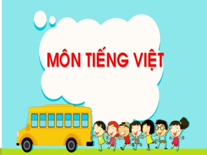 Bài giảng Tiếng Việt 1 (Chân trời sáng tạo) - Chủ đề 4: Kì nghỉ - Bài 1: N – n M – m - Năm học 2023-2024