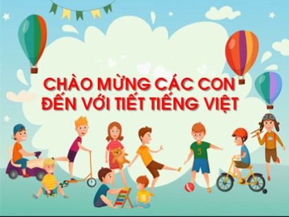 Bài giảng Tiếng Việt 1 (Chân trời sáng tạo) - Chủ đề 7: Thể thao - Bài 1: ao eo