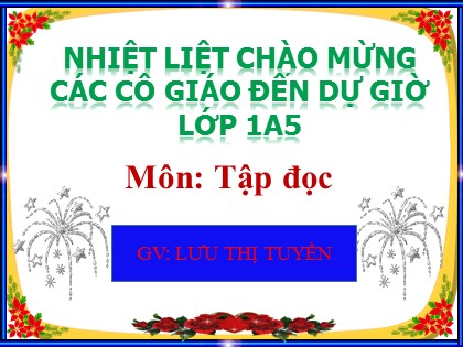 Bài giảng Tiếng Việt 1 (Cùng học để phát triển năng lực) - Bài 22A: Con yêu mẹ - Lưu Thị Tuyền