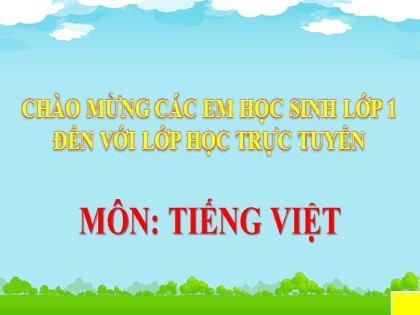 Bài giảng Tiếng Việt 1 (Cùng học để phát triển năng lực) - Chủ đề 10: Ngày chủ nhật - Bài 1: at ăt ât - Năm học 2022-2023
