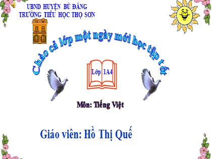 Bài giảng Tiếng Việt Lớp 1 (Chân trời sáng tạo) - Bài 4: ơn un - Hồ Thị Quế