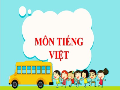 Bài giảng Tiếng Việt Lớp 1 (Chân trời sáng tạo) - Chủ đề 4: Kì nghỉ - Bài 1: N – n M – m