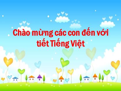 Bài giảng Tiếng Việt Lớp 1 - Bài 17: G g, Gi gi - Nguyễn Thị Chung