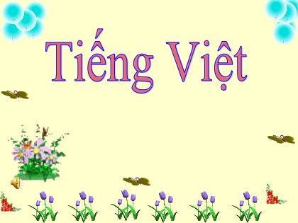 Bài giảng Tiếng Việt Lớp 1 - Bài 21: R r S s - Nguyễn Thị Nguyên