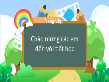 Bài giảng Tiếng Việt Lớp 1 - Bài 4: Ruộng bậc thang - Nguyễn Thị Chung