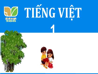 Bài giảng Tiếng Việt Lớp 1 - Bài 46: Ac ăc âc - Nguyễn Thị Chung