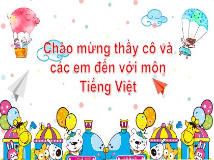 Bài giảng Tiếng Việt Lớp 1 - Bài 79: Uyên uyêt - Phan Thị Thanh Huyền