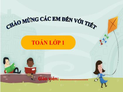Bài giảng Toán Lớp 1 - Bài 36: Thực hành xem lịch và giờ - Năm học 2023-2024 - Trần Thị Thanh Thủy