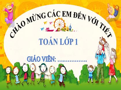 Bài giảng Toán Lớp 1 - Bài 4: So sánh số (Tiết 1) - Nguyễn Thị Nguyên