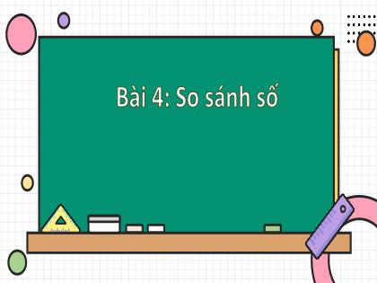 Bài giảng Toán Lớp 1 - Bài 4: So sánh số - Trần Thị Thanh Thủy
