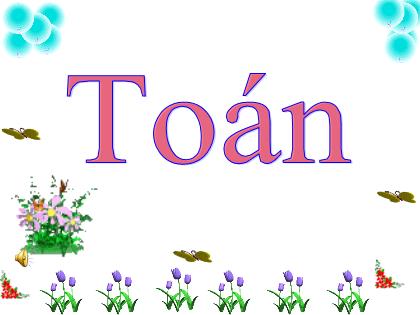 Bài giảng Toán Lớp 1 - Chủ đề 3, Bài 10: Phép cộng trong phạm vi 10 (Tiết 6) - Nguyễn Thị Nguyên
