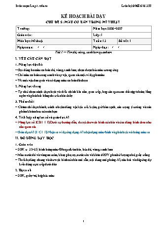 Giáo án Mĩ thuật lớp 1 năm học 2026-2027 - Tuần 13 - Chủ đề 5. Màu cơ bản trong mĩ thuật - Tiết 1. Tìm đỏ, vàng, xanh lam quanh em (Tích hợp năng lực số và AI)