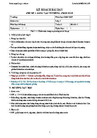 Giáo án Mĩ thuật lớp 1 năm học 2026-2027 - Tuần 2 - Chủ đề 2. Sáng tạo từ những chấm màu - Tiết 1. Chấm màu trong cuộc sống và mĩ thuật (Tích hợp năng lực số và AI)